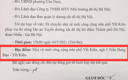 Hà Nội: Thực hư giấy mời dự họp có ghi địa điểm là "nhà vệ sinh công cộng trên phố Yết Kiêu, Hoàn Kiếm"