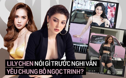 HOT: LiLy Chen chính thức lên tiếng về nghi vấn chung bồ tỷ phú với Ngọc Trinh, hé lộ thông tin hiếm về “người ấy” và lý do đổi màu xe