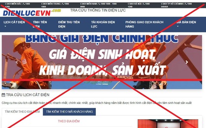 Xuất hiện website giả mạo EVN thông tin về giá điện, lịch cắt điện