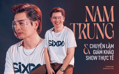 Nam Trung: "Người mẫu là một nghề, đừng hy vọng kiểu dẹo dẹo hay chụp chụp ba cái là có cả một nhà đầy tiền"