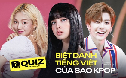 Bạn biết gì về các idol Kpop "nhập tịch" Việt Nam: Minh Kon Tum, Kim Bánh Bao, DJ Miền Tây hay Kim Con Gấu thực sự là ai?