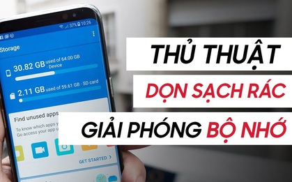 Mẹo dọn dẹp "rác" và giúp điện thoại chạy mượt mà hơn!