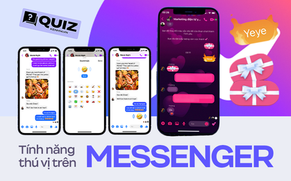 Soi những tính năng "đỉnh của chóp" trên Messenger mà rất nhiều người chưa hề biết tới