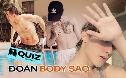 Quiz đặc biệt dành cho "hội mê trai": Truy tìm loạt mỹ nam Vbiz nhờ "múi sầu riêng" và những chi tiết cực mlem này!