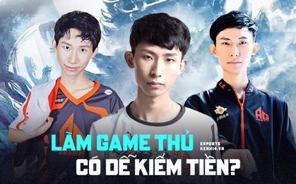 Game thủ chuyên nghiệp tiết lộ bí mật lương thưởng: Người ôm cả tỷ đồng, kẻ không kiếm nổi 10 triệu mỗi tháng