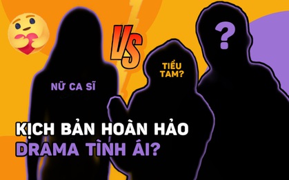 Xôn xao bài đăng nghi một sao nữ Vbiz dàn dựng kịch bản hoàn hảo tạo drama "tiểu tam", netizen phản ứng ra sao?