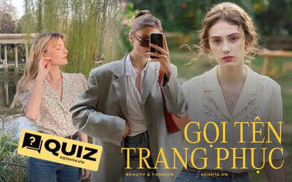 Kiến thức thời trang của bạn "căng" tới đâu, bài Quiz dưới đây sẽ giúp bạn phân định rõ!