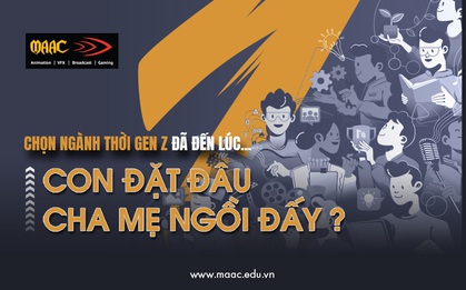Chọn ngành thời gen Z: Đã đến lúc “con đặt đâu cha mẹ ngồi đấy”?