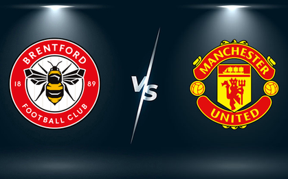 Nhận định, soi kèo, dự đoán Brentford vs MU, vòng 17 Ngoại hạng Anh