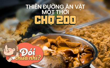 Chợ 200 (Xóm Chiếu) huyền thoại ăn vặt một thời: Chỉ cần cầm 30.000 đồng là đã có món ăn no nê