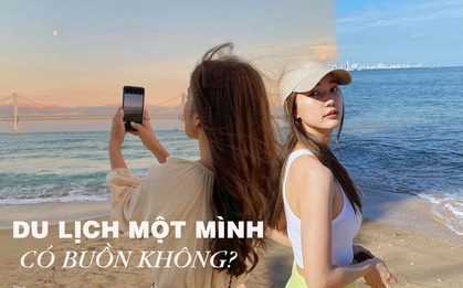 Xu hướng du lịch một mình: Loại bỏ những mâu thuẫn, tiết kiệm hơn