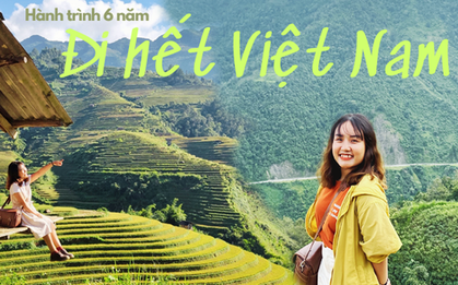 Cô gái 25 tuổi dành 6 năm đi khắp Việt Nam: "Từng bị đau tim cũng không khiến mình chùn bước"