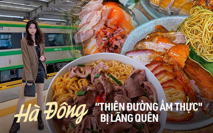 Chẳng kém phố cổ, Hà Đông hội tụ đa dạng món ăn chất lượng mà lại "vừa túi tiền"