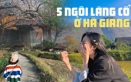 Hà Giang đang vào mùa đẹp nhất, ghé ngay những ngôi làng cổ đẹp và yên bình