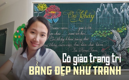Cô giáo lớp 1 trang trí bảng với những nét vẽ "rồng bay phượng múa", xem đến chữ viết càng mê mẩn hơn