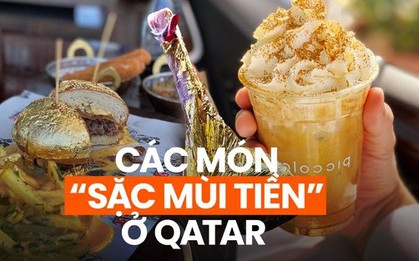 Loạt món ăn dát vàng sang chảnh của Qatar - nước chủ nhà World Cup 2022 khiến ai cũng trầm trồ