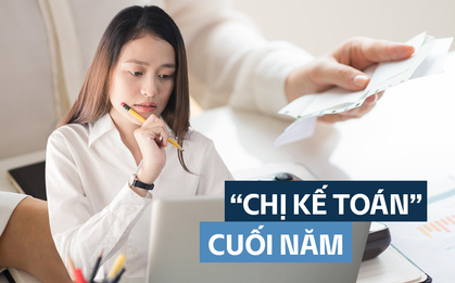 Kế toán lương 6 triệu/tháng, cuối năm bận rộn không có ngày nghỉ