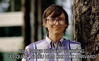 Bill Gates hối tiếc "thanh xuân" tại Harvard vì không "đi quẩy", lý do đưa ra khiến người trẻ phải gật đầu đồng tình