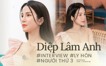 Diệp Lâm Anh: "Khi người thứ ba được công khai, chỉ là anh ấy không nói thẳng ra thôi chứ tôi biết mình phải rời khỏi nhà chồng và phải từ bỏ rồi"