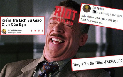Giật mình với thống kê số tiền đã cống vào game, cộng đồng game thủ Việt chỉ biết thốt lên “Riot hút máu ác”