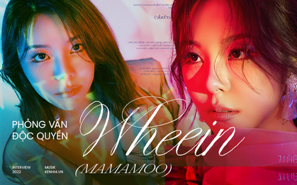 Phỏng vấn độc quyền Wheein: Tiết lộ khi làm việc cùng Ravi (VIXX), nói gì khi bị so sánh với MAMAMOO?