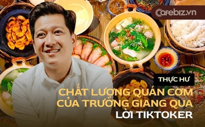Đĩa trứng chiên 65k, cá kho 145k, quán cơm của Trường Giang một lần nữa lại làm "dậy sóng" TikTok: Người khen ngon, kẻ chê đắt