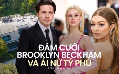 Brooklyn Beckham và ái nữ tỷ phú cưới: Hôn lễ 91 tỷ ở dinh thự 2354 tỷ, Gigi Hadid, Hoàng tử Harry và dàn sao khủng, tỷ phú quy tụ