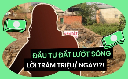 Kiếm tiền tỷ nhờ môi giới, săn đất vùng ven: Những chuyện giờ mới kể
