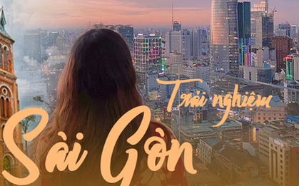 Là thành phố được mong muốn chuyển đến nhiều nhất, TP.HCM có trải nghiệm sống gì mà đến cả du khách cũng đem lòng say mê?
