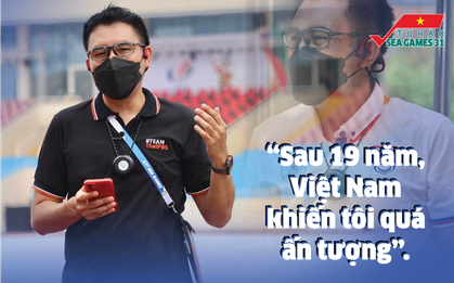 Nhà báo Thái Lan dự cả 2 kỳ SEA Games ở VN: "Sau 19 năm, Việt Nam khiến tôi quá ấn tượng"