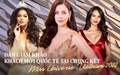 Danh tính dàn giám khảo quốc tế quy tụ tại Chung kết Hoa Hậu Hoàn Vũ Việt Nam 2022