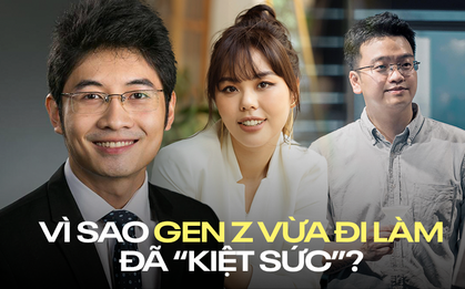 Các sếp nói gì về hội chứng "vừa đi làm đã kiệt sức" của Gen Z?