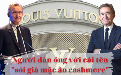 Ông trùm của tập đoàn xa xỉ hàng đầu thế giới: "Kẻ hủy diệt" sa thải 9.000 nhân viên sau khi nắm quyền, thành công nhờ tham vọng vươn tầm quốc tế
