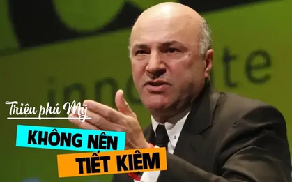 Triệu phú Mỹ khuyên không nên tiết kiệm nhiều giữa thời lạm phát, để giữ tiền thì cứ thực hiện 3 điều sau