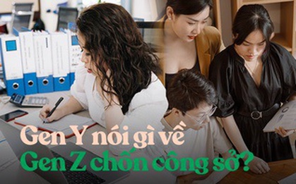 Khi gen Y "đụng nhau" chốn công sở với gen Z: “Không phủ nhận ưu điểm nhưng TÀI đi kèm cũng không ít TẬT”?