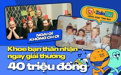 Đã đến lúc Khoe Bạn xịn để… rinh quà “hịn”