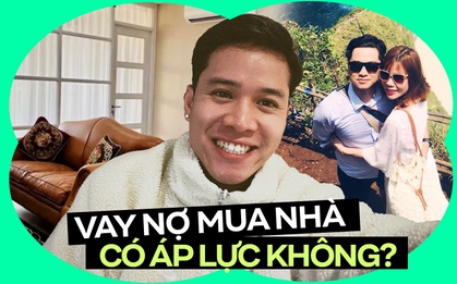 Vay nợ mua nhà rồi sẽ "không dám ăn, không dám mặc"? Người trong cuộc giãi bày!