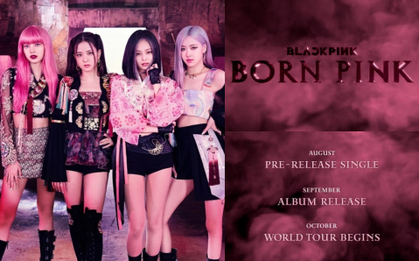 BLACKPINK vừa tung trailer trở lại đã "nhuộm hồng" bùng nổ MXH, xác nhận sẽ có 2 MV, album và concert hoành tráng