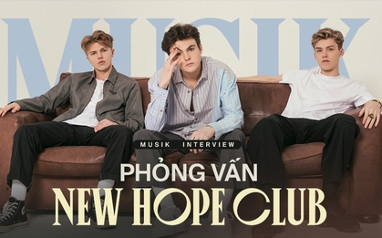 Nhóm nhạc Anh New Hope Club: Thích BLACKPINK, điểm khác biệt với các nhóm Kpop là ở cách trình diễn!