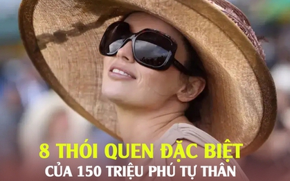 8 điều đúc rút từ kinh nghiệm của 150 triệu phú tự thân mà ai cũng nên biết