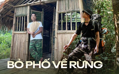 Tại sao nhiều người trẻ bỏ việc lương hàng chục triệu ở thành phố để về rừng sống?