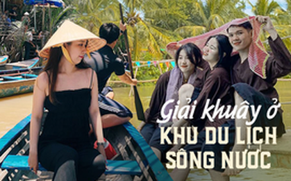 Xua tan căng thẳng bằng 5 khu du lịch sinh thái phong cách miền Tây "sát vách" TP.HCM