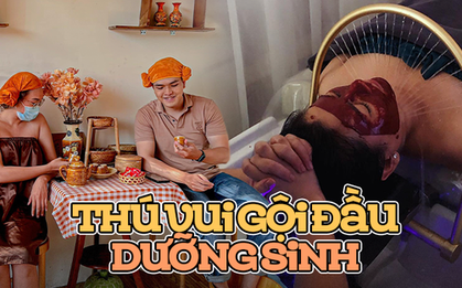 Gội đầu dưỡng sinh - thú vui thịnh hành của dân văn phòng sau giờ làm việc căng thẳng