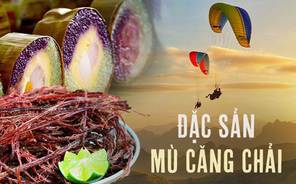 Ghé Mù Căng Chải bay dù ngắm lúa chín, đừng quên mua những đặc sản này về làm quà