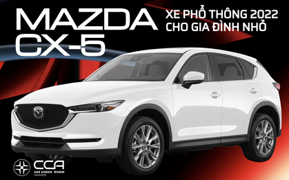 Mazda CX-5 thắng cách biệt giải “Xe phổ thông 2022 cho gia đình nhỏ”