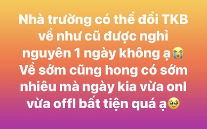 Hàng loạt trường học đổi thời khóa biểu, học sinh "kẻ khóc, người cười"