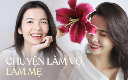 “Đi học còn có giờ ra chơi nữa là việc làm vợ, làm mẹ”