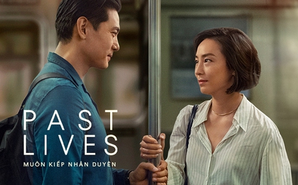 Past Lives: Quá trẻ để nhận ra, quá cách xa để tiến tới, quá lớn để có thể trẻ lại