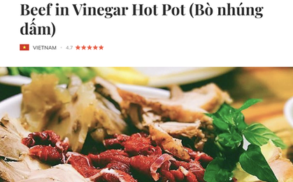 Bò kho và bò nhúng dấm của Việt Nam lọt top những món ăn về thịt ngon nhất thế giới