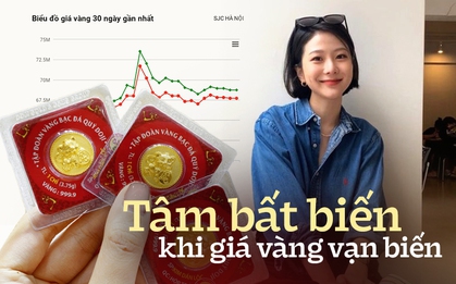 Dành toàn bộ tiền lương từ công việc “tay trái” để mua vàng mỗi tháng, cô gái khẳng định: “Canh giá vàng là niềm vui”